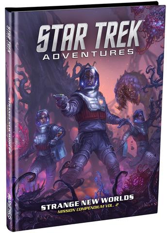 Star Trek Adventures: Strange New Worlds - Mission Compendium Vol 2 Star Trek Adventures: Strange New Worlds - Mission Compendium Vol 2