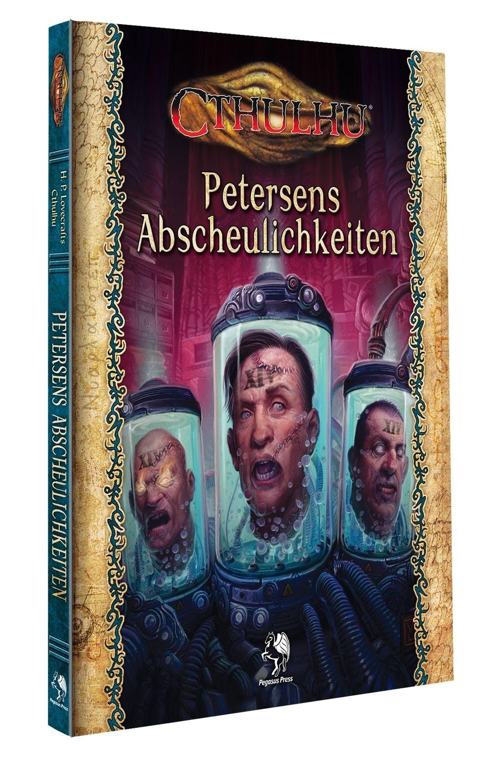 Cthulhu: Petersens Abscheulichkeiten (Normalausgabe) (Hardcover) Cthulhu: Petersens Abscheulichkeiten (Normalausgabe) (Hardcover)