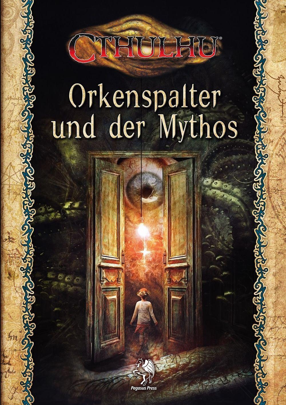 Cthulhu: Orkenspalter und der Mythos (Softcover) Cthulhu: Orkenspalter und der Mythos (Softcover)
