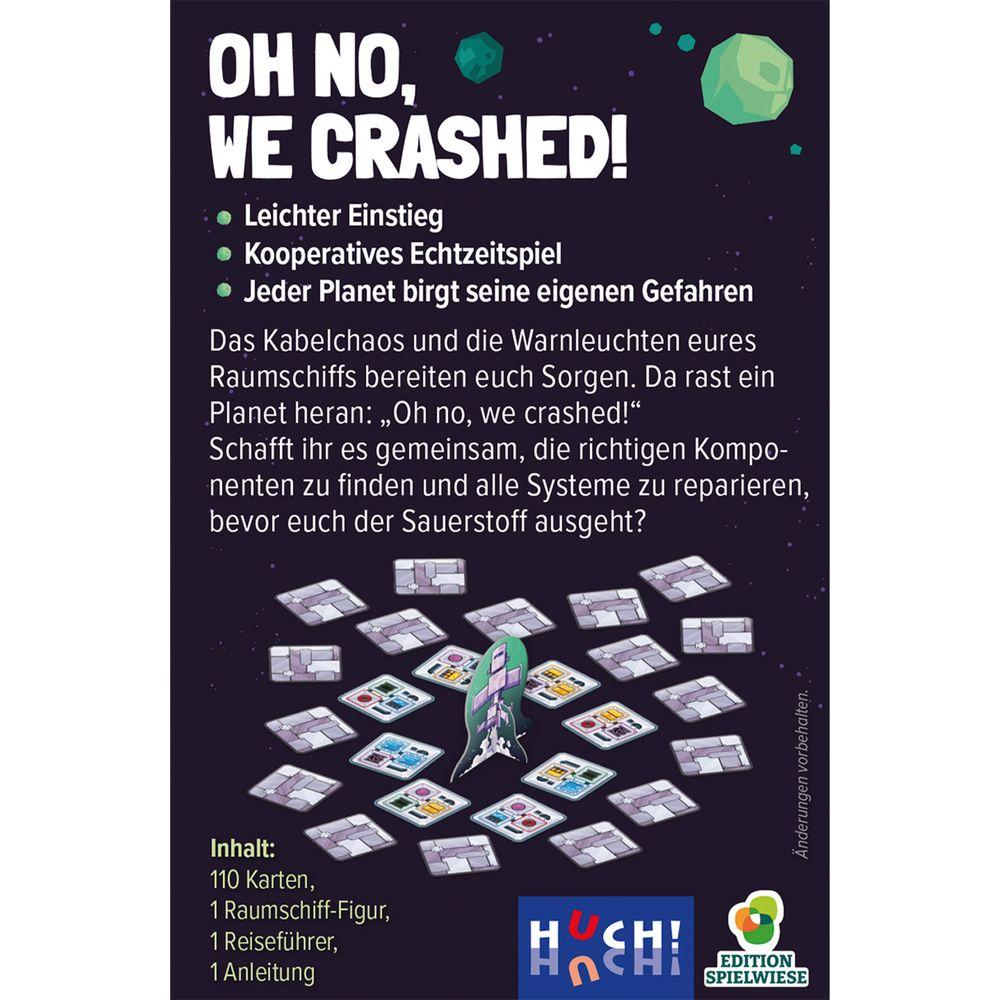 Oh no, we crashed! Oh no, we crashed!