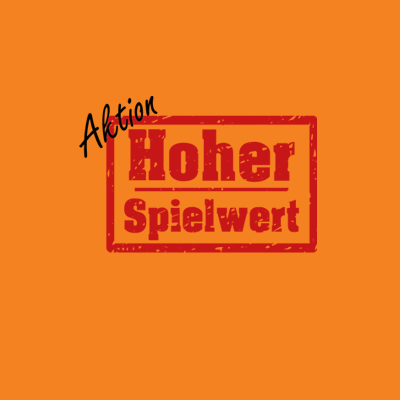 Aktion Hoher Spielwert Aktion Hoher Spielwert