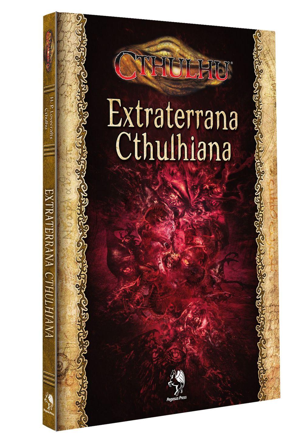 Cthulhu: Extraterrana Cthulhiana (Hardcover) Cthulhu: Extraterrana Cthulhiana (Hardcover)