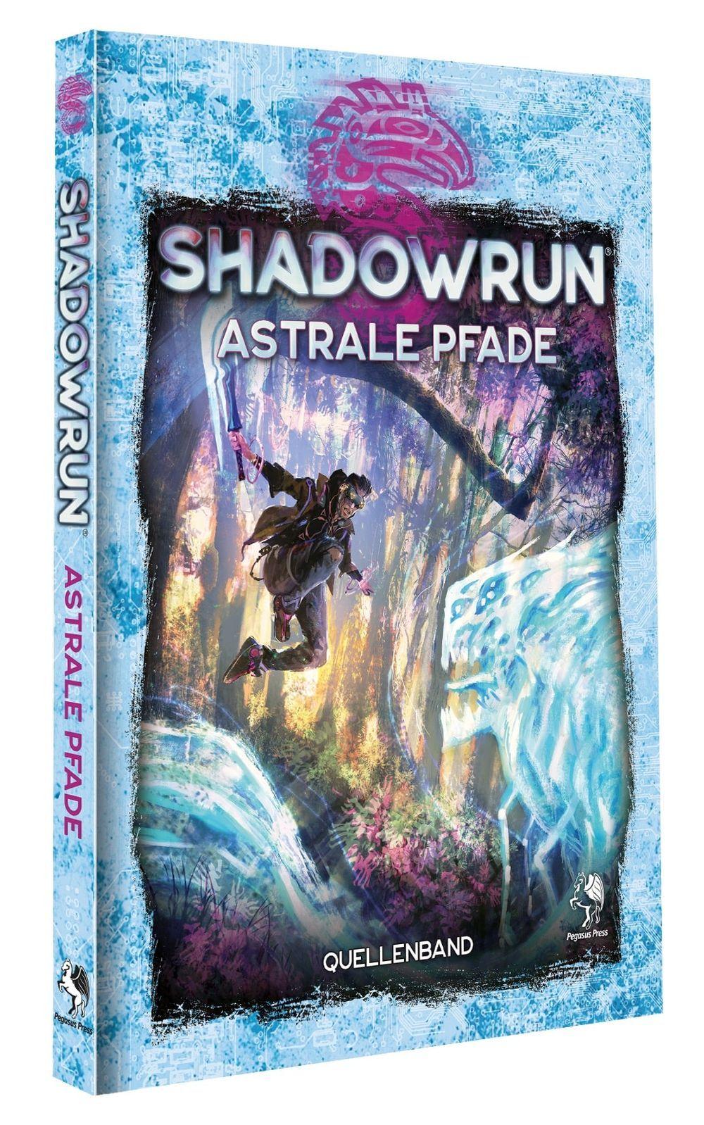 Shadowrun: Astrale Pfade (Hardcover) Shadowrun: Astrale Pfade (Hardcover)