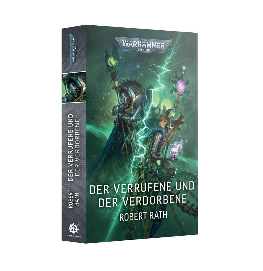 Der Verrufene und der Verdorbene