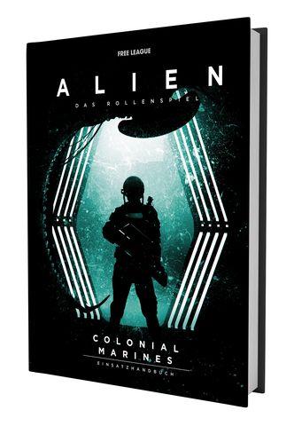 ALIEN: Das Rollenspiel - Colonial Marines Einsatzhandbuch ALIEN: Das Rollenspiel - Colonial Marines Einsatzhandbuch