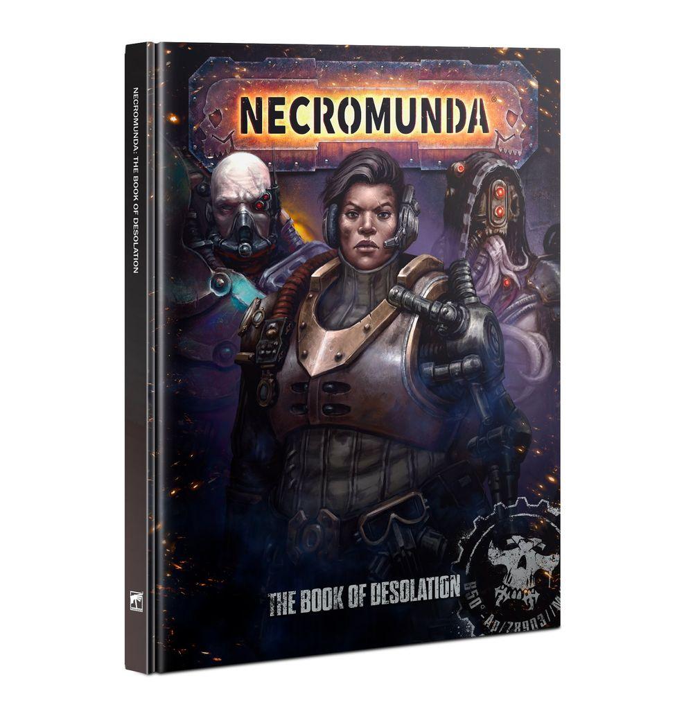 Necromunda: The Book of Desolation Necromunda: The Book of Desolation
