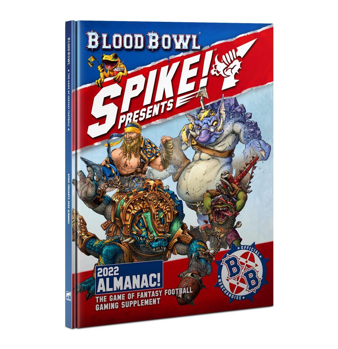 Blood Bowl: SPIKE! Almanac 2022 Blood Bowl: SPIKE! Almanac 2022