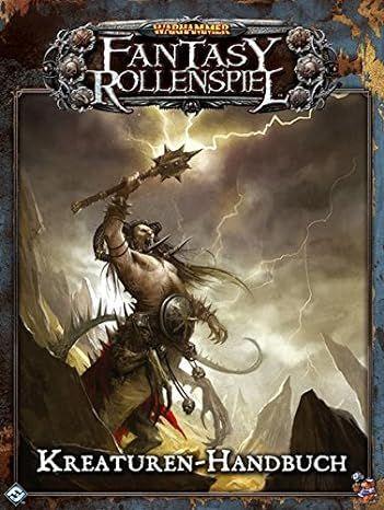 Warhammer Fantasy Rollenspiel: Kreaturen-Handbuch