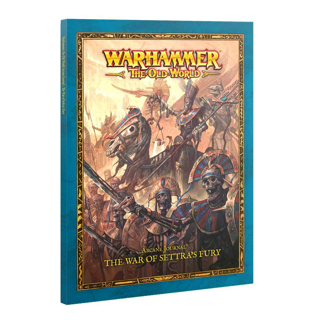 Arcane Journal: The War of Settra's Fury Arcane Journal: The War of Settra's Fury
