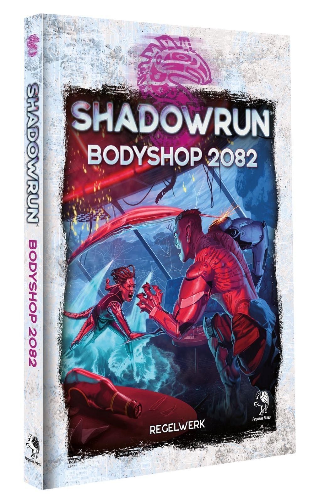 Shadowrun: Bodyshop 2082 (Hardcover) Shadowrun: Bodyshop 2082 (Hardcover)
