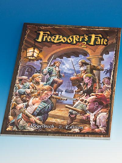 Freebooters Fate Regelbuch (deutsch) #2 Freebooters Fate Regelbuch (deutsch) #2