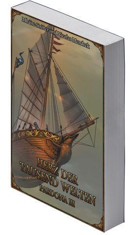 Herz der tausend Welten - Pardona III Herz der tausend Welten - Pardona III