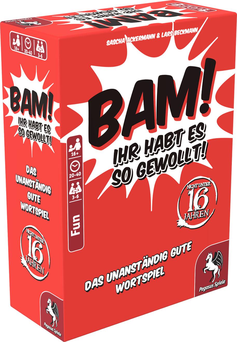 Bam! - Ihr habt es so gewollt! Bam! - Ihr habt es so gewollt!