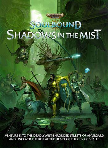 Warhammer Age of Sigmar Soulbound Shadows in the Mist Warhammer Age of Sigmar Soulbound Shadows in the Mist