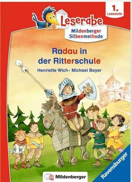 Leserabe mit Mildenberger Silbenmethode - Radau in der Ritterschule