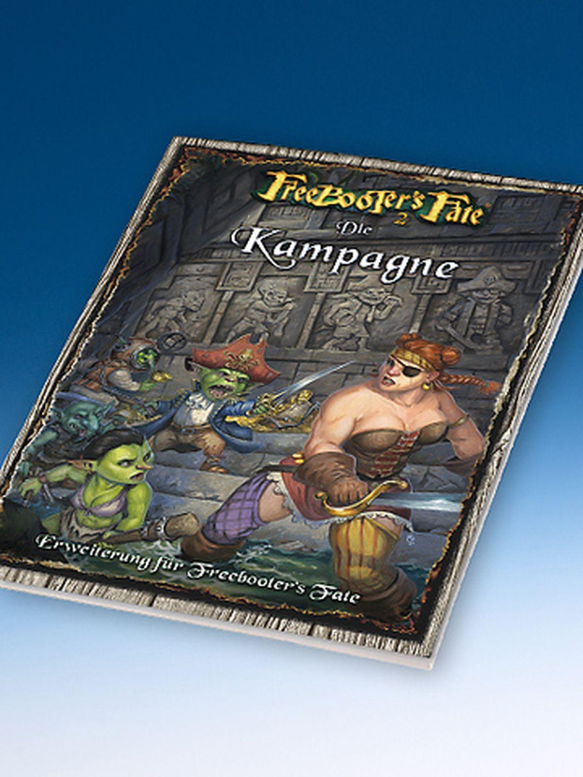 Freebooters Fate Die Kampagne Freebooters Fate Die Kampagne