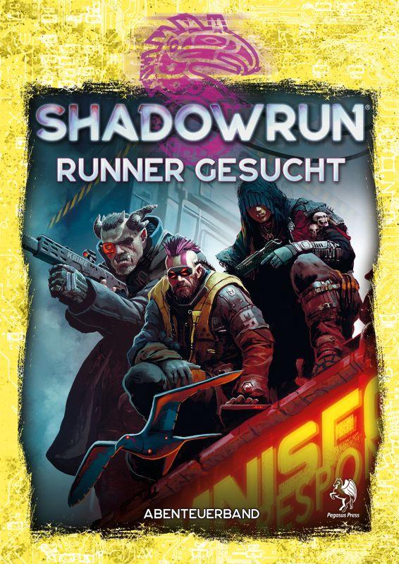 Shadowrun: Runner gesucht (Softcover) Shadowrun: Runner gesucht (Softcover)