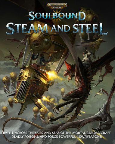 Warhammer Age of Sigmar Soulbound Steam and Steel Warhammer Age of Sigmar Soulbound Steam and Steel