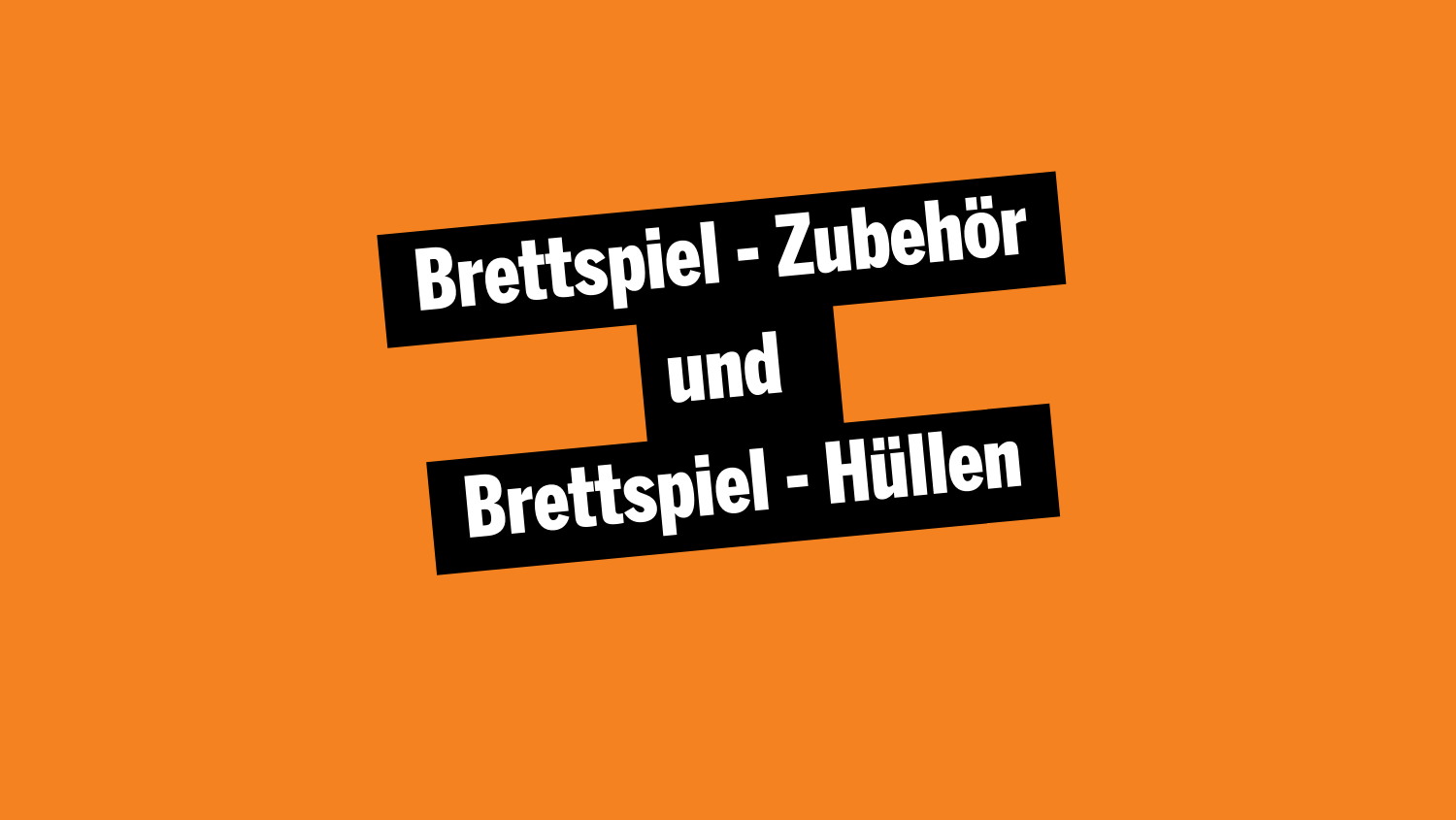 Kategorie Brettspiel Zubehör und Kartenhüllen Kategorie Brettspiel Zubehör und Kartenhüllen