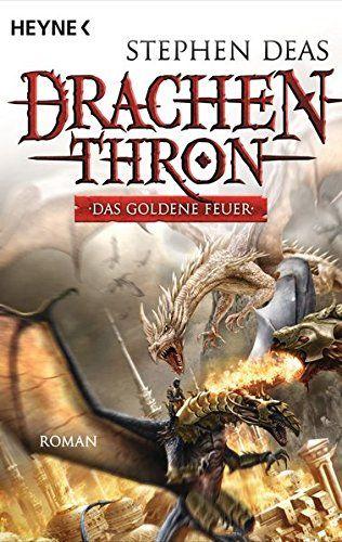 Drachen Thron - Das goldene Feuer