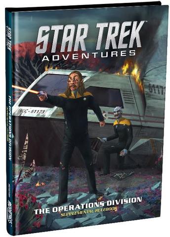 Star Trek Adventures: The Operations Division Star Trek Adventures: The Operations Division