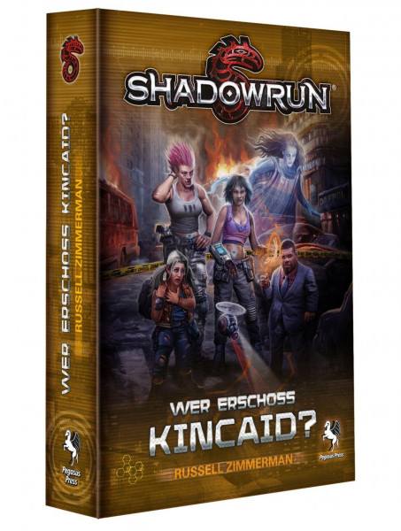 Shadowrun: Wer erschoss Kincaid?