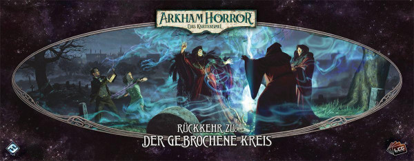 Arkham Horror LCG - Rückkehr zu: Der gebrochene Kreis